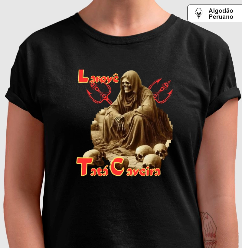 Camiseta Algodão Peruano - Premium - Tatá Caveira