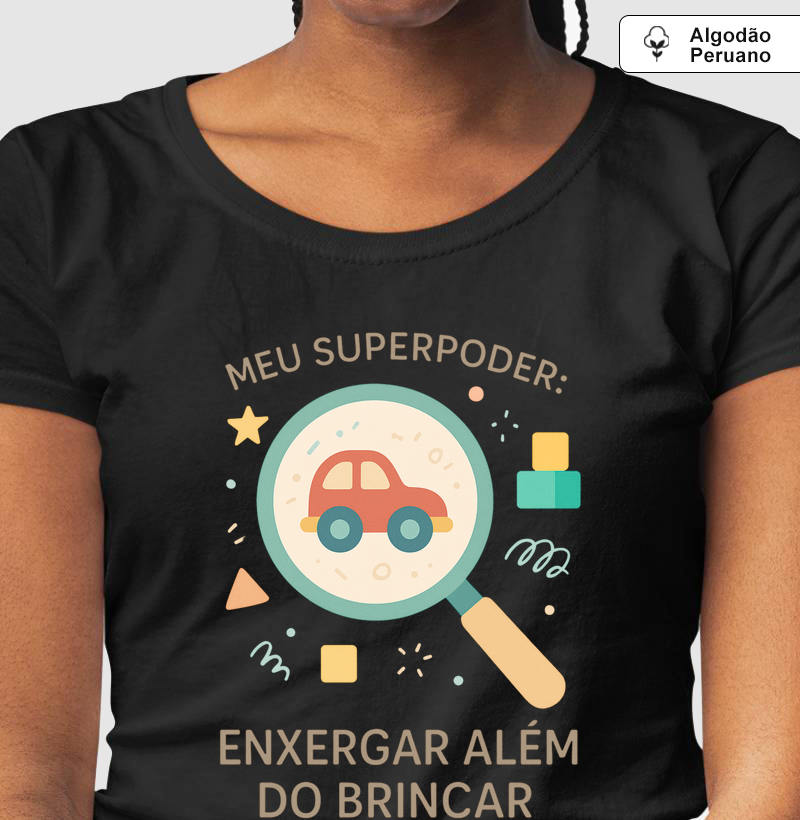 Superpoder: Enxergar Além do Brincar