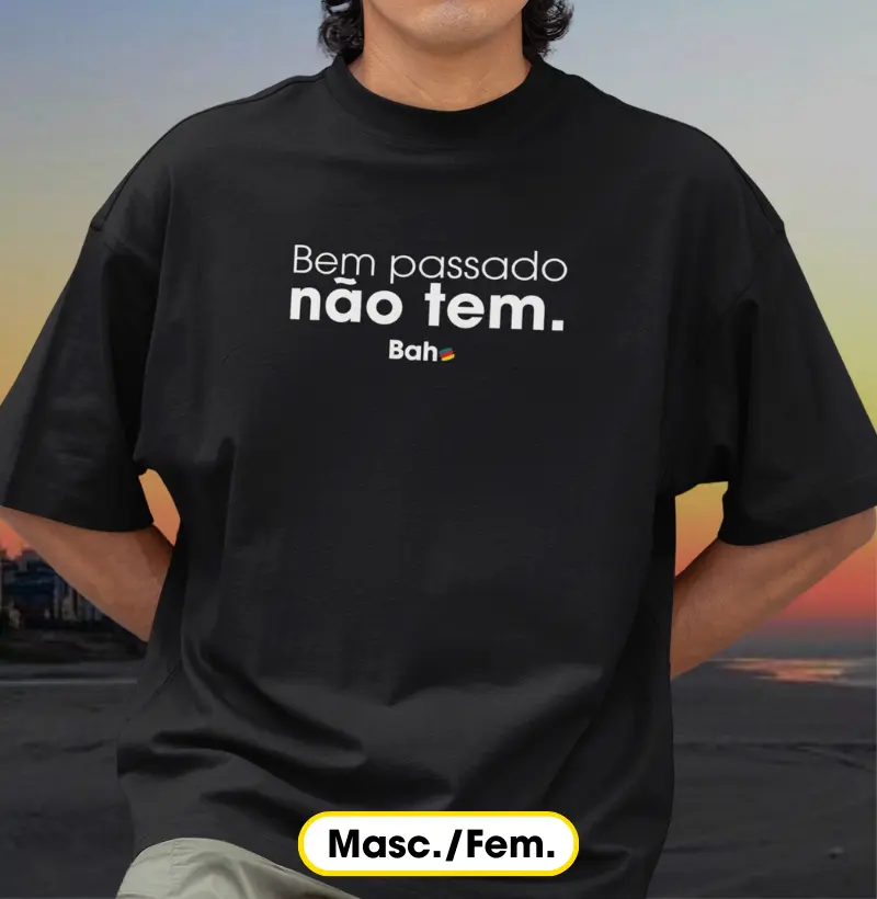Bem passado não tem