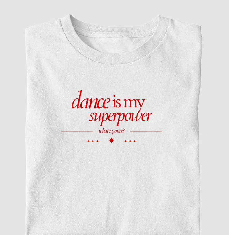 Dance is my superpower
