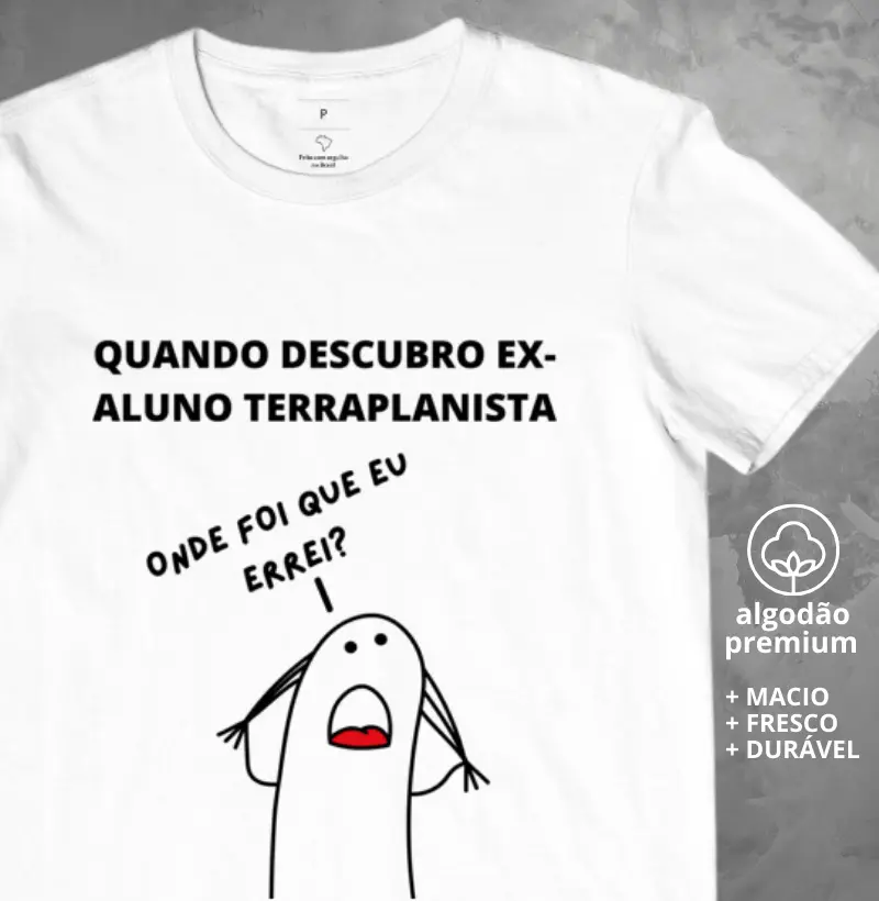 Camiseta Ex Aluno Terraplanista