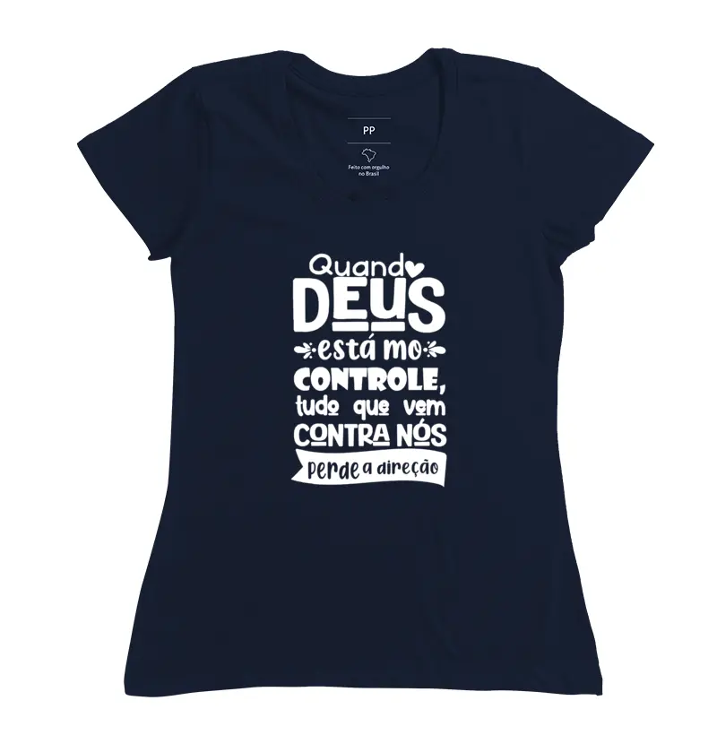 Camiseta Deus está no controle