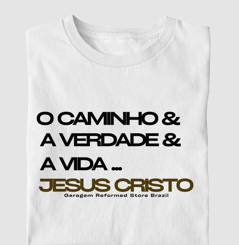 O Caminho a verdade e a vida