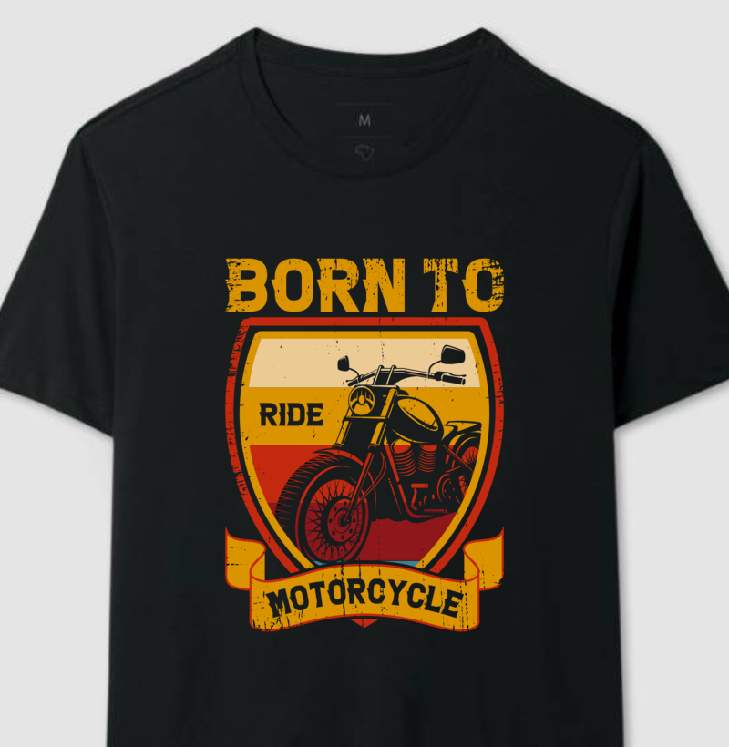Born To Ride Motorcycle
