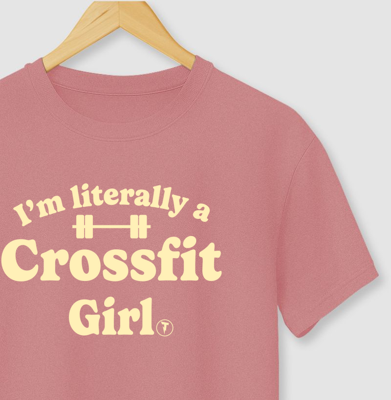 Camiseta I’m Literally a Crossfit Girl
