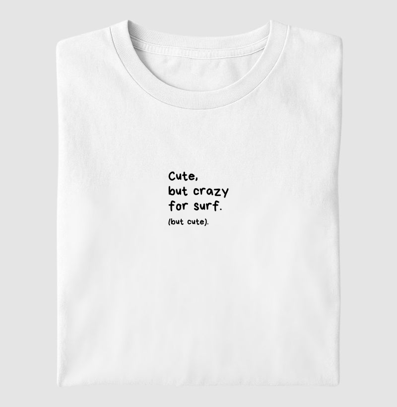 Cute, but crazy for surf