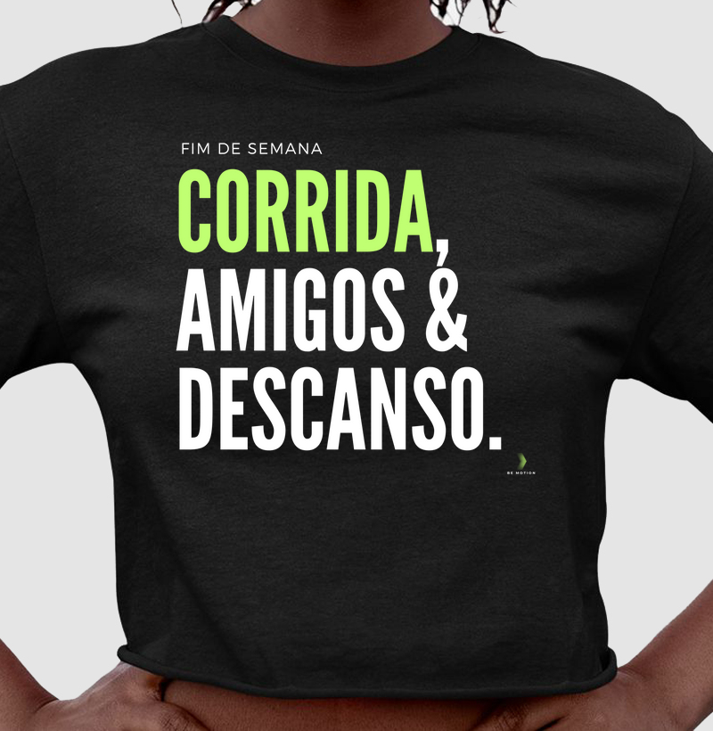 Corrida, amigos e descanso