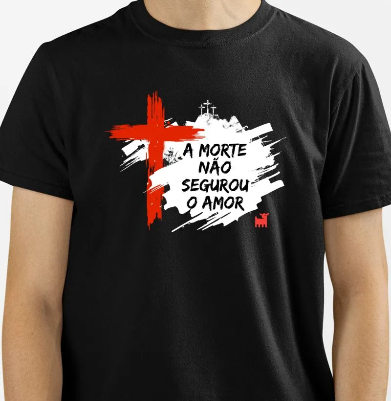 A morte não segurou o amor