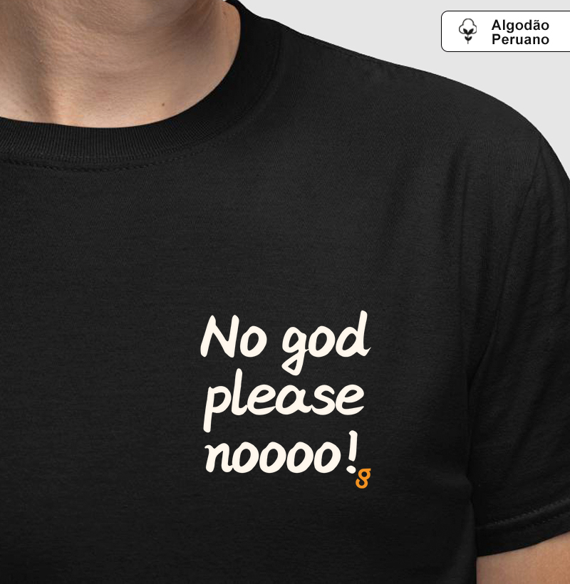 No god please