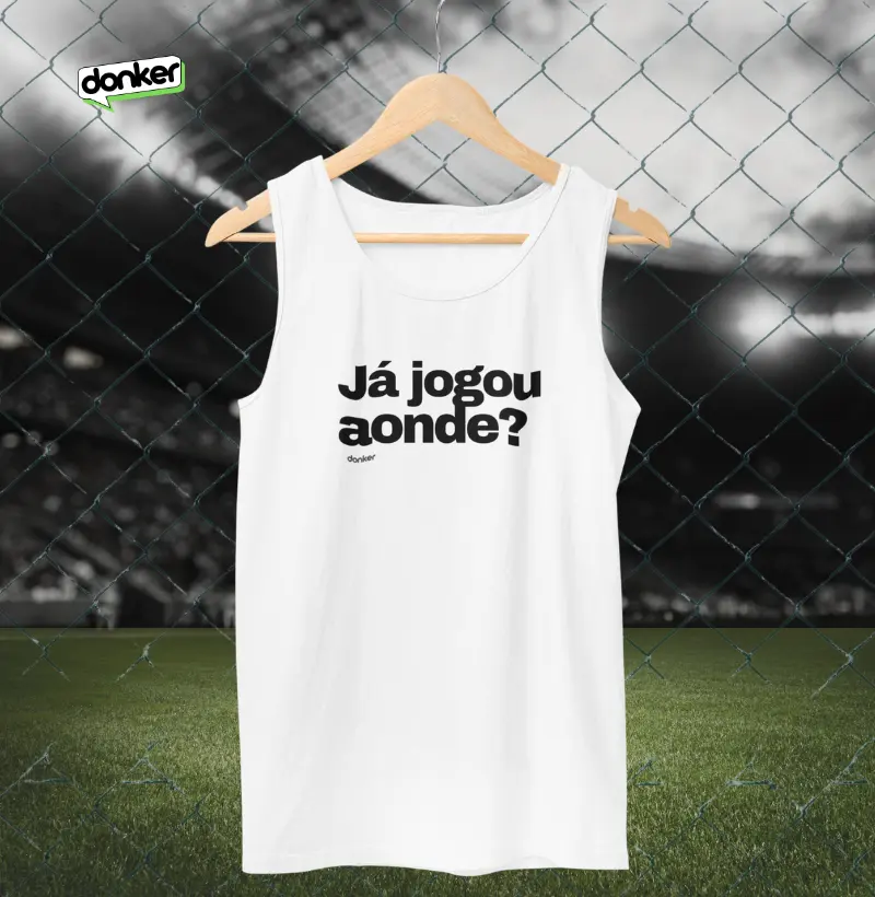Já jogou aonde?