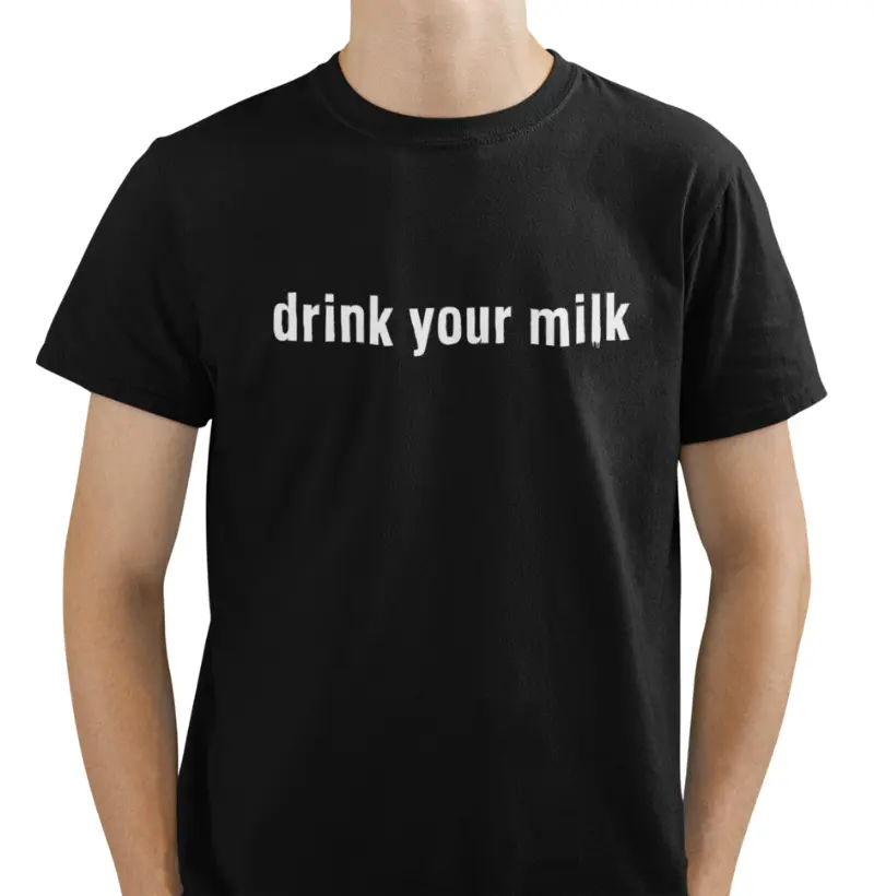 Drink Your Milk