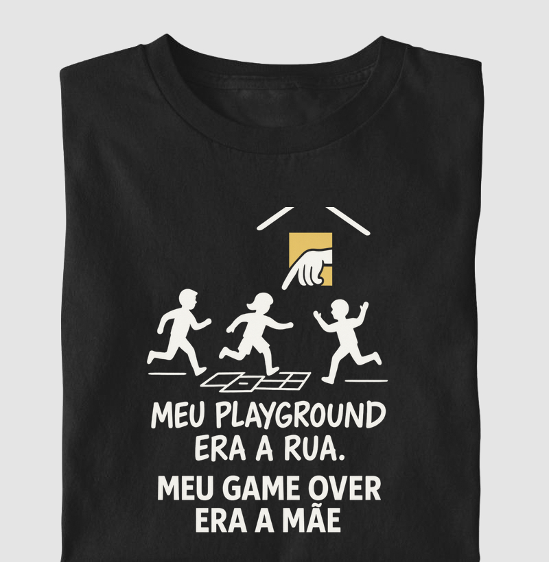 Camieta Meu playground era a rua