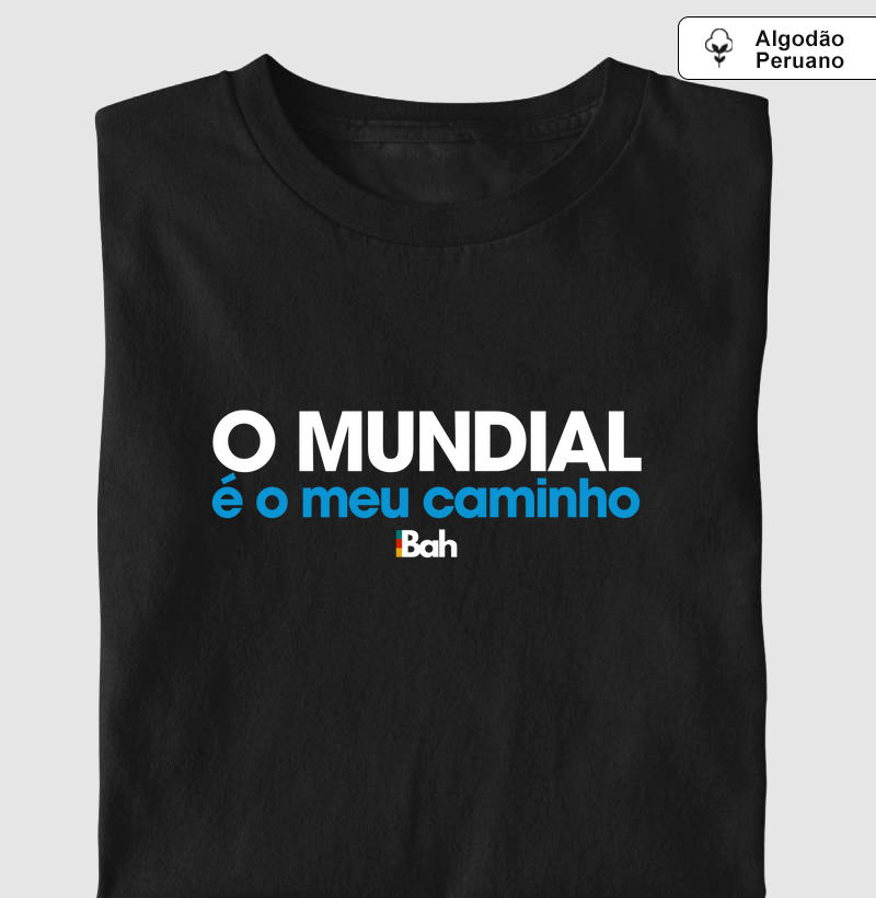 O mundial é o meu caminho
