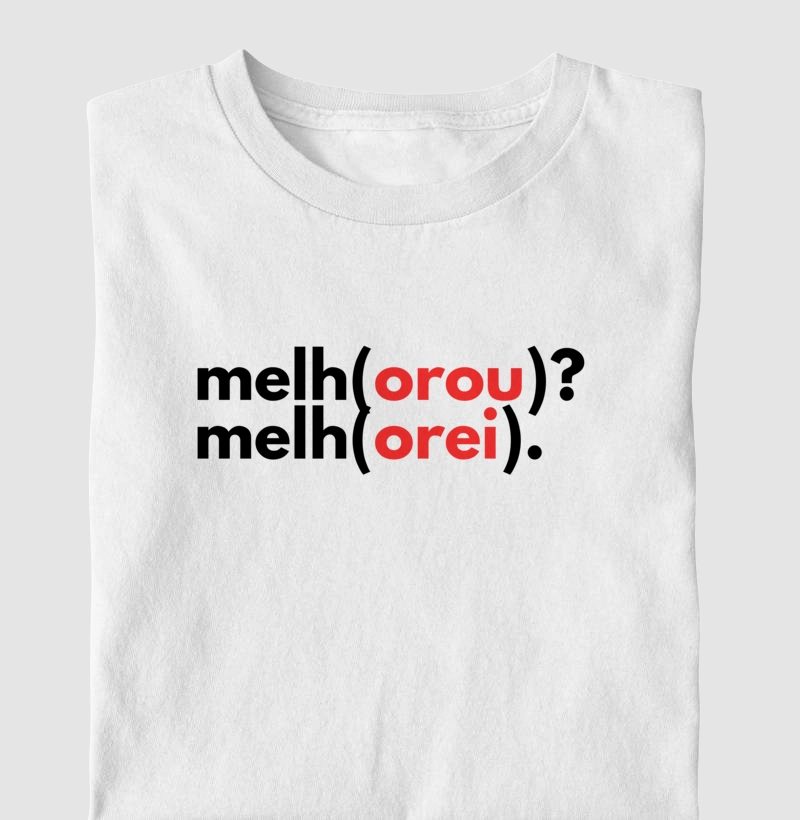 Camiseta cristã marca Eterno King com frases de fé "Melhorou? melhorei." em letras pretas, inspiradas nas canções gospel. 100% algodão, primeira troca gratuita, pagamento em até 6x sem juros. 