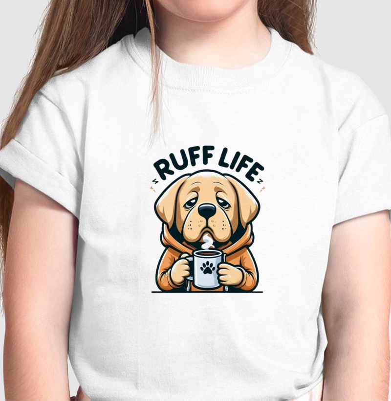 Camiseta infantil / ruff life 