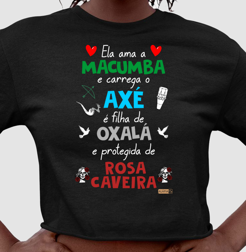 Ela ama macumba - Oxalá e Rosa Caveira