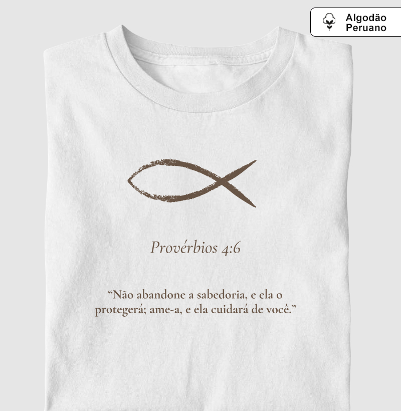 Camiseta Provérbios 4:6 Estampa 2