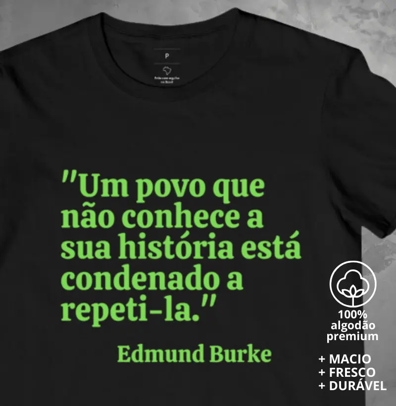 Camiseta Frase de Edmund Burke