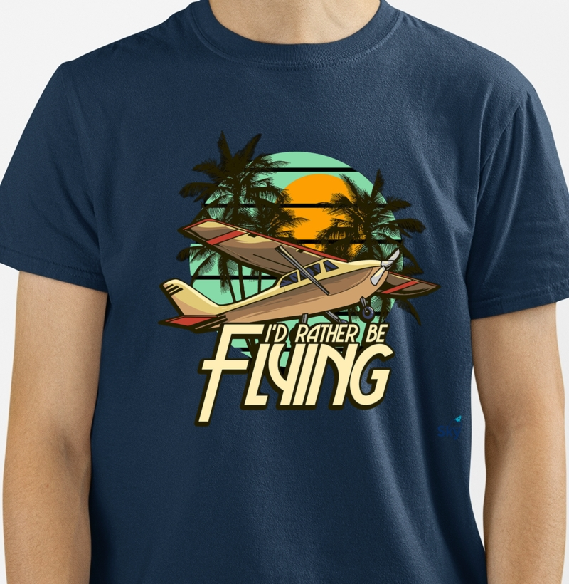 Camiseta - I'D RATHER BE FLYING 