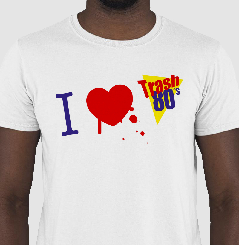 I Love Trash 80's