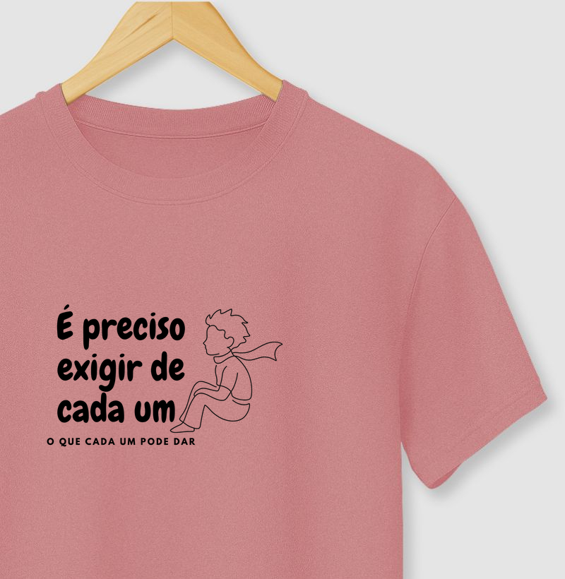 é preciso exigir de cada um o que cada um pode dar