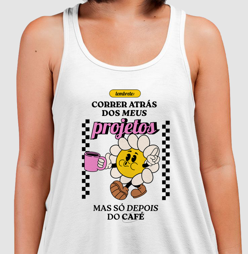 Lembrete: Correr atrás dos meus projetos 