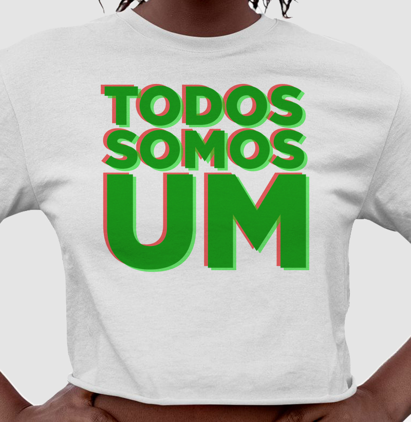 Camiseta Todos Somos Um
