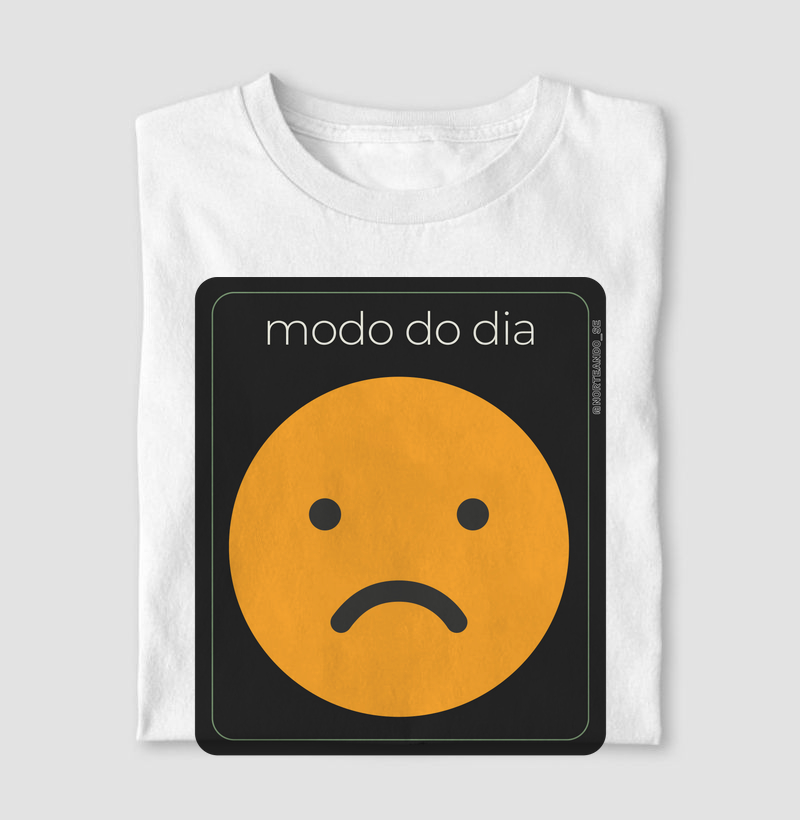 Peça "Modo do Dia - Triste"