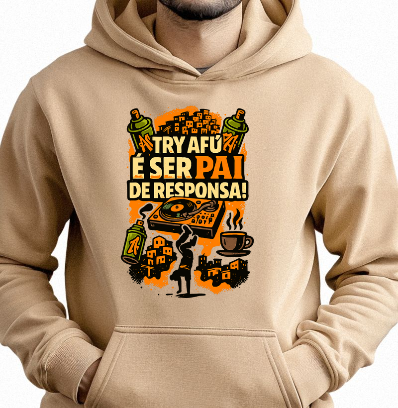 🎤 🎤 Hoodie Try Afú – O Moletom Canguru que representa os pais de responsa da cultura hip-hop.