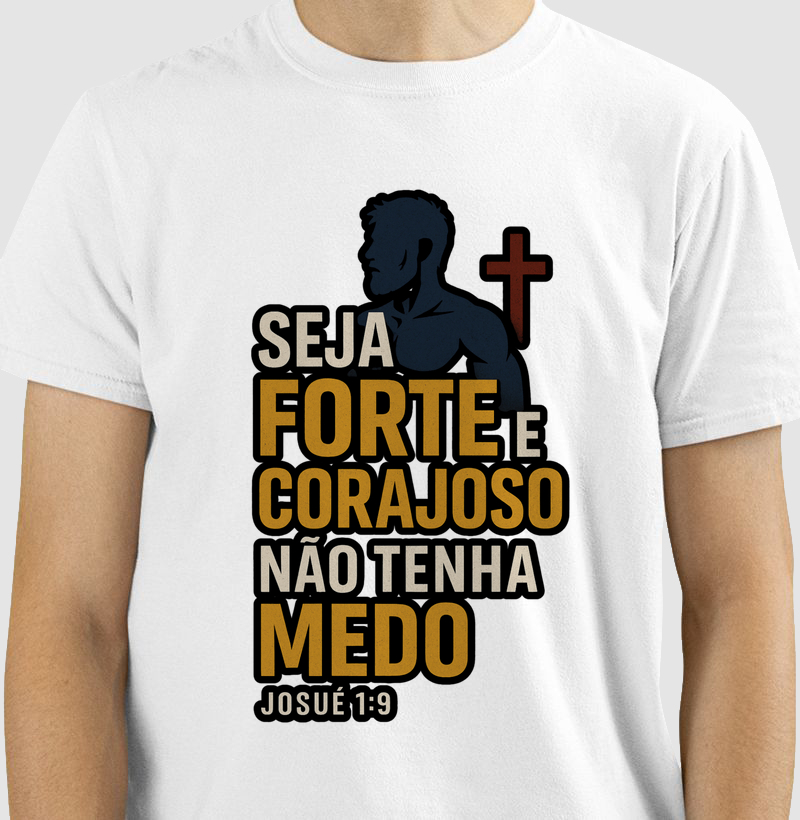 Seja Forte e Corajoso