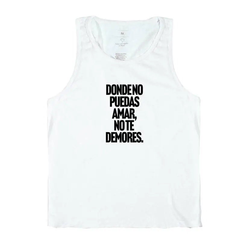 Donde no puedas amar, no te demores