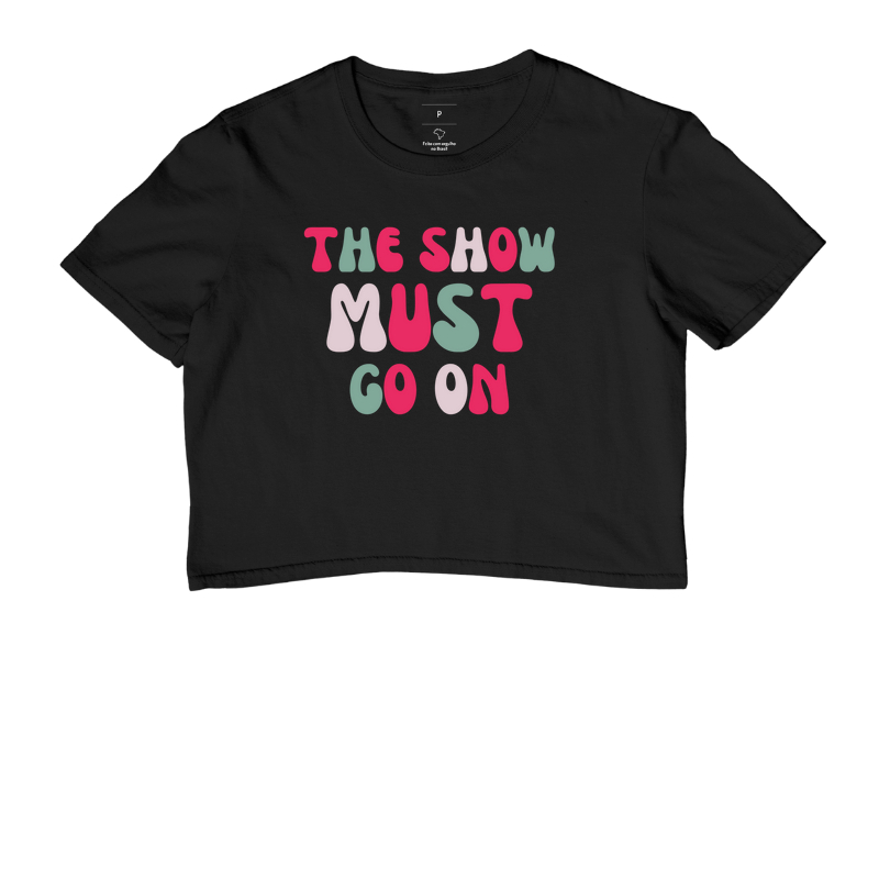 The Show Must Go On