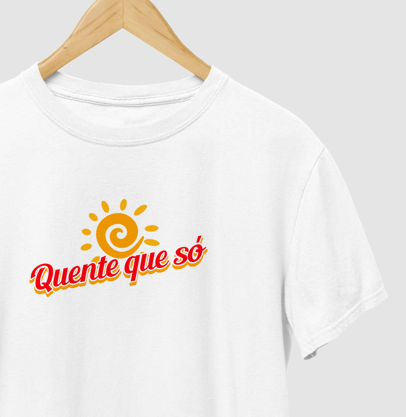 Quente que só