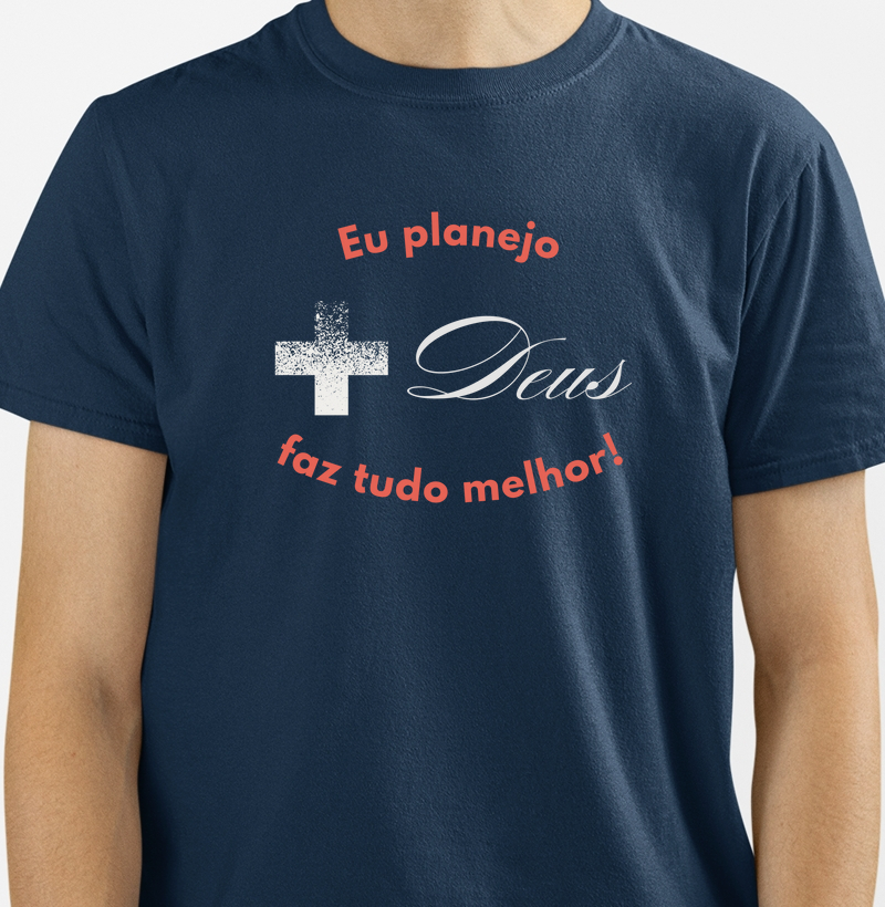 Eu planejo mas Deus faz tudo melhor