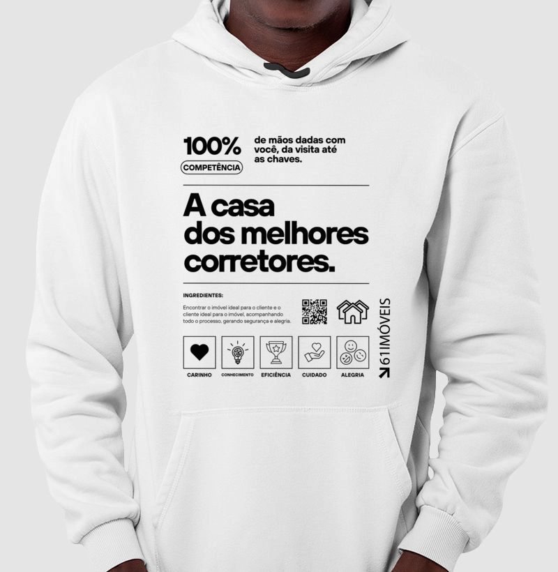 Moletom '' A casa dos melhores corretores. ''