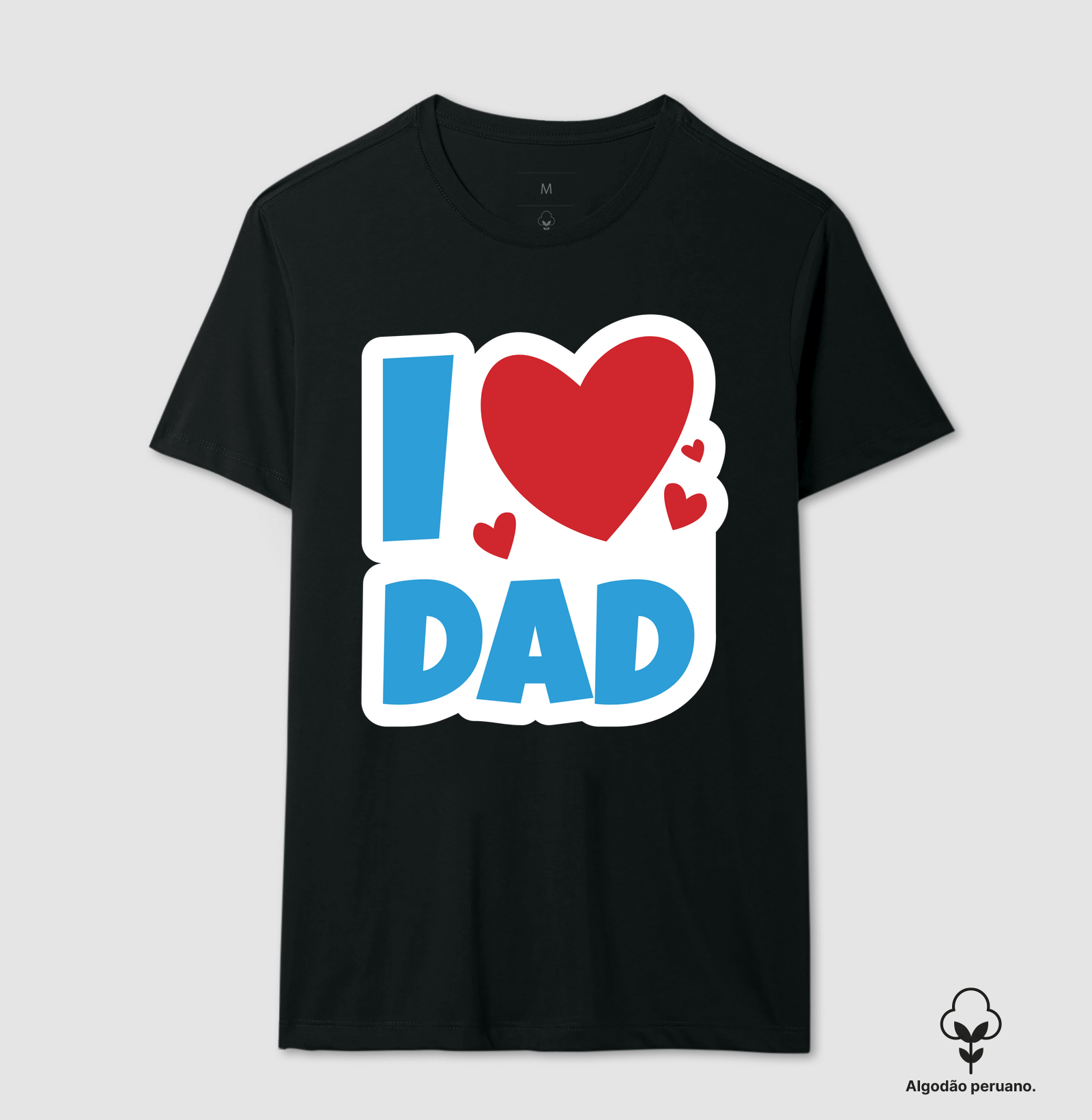 Camiseta Coleção Pai - I Love Dad