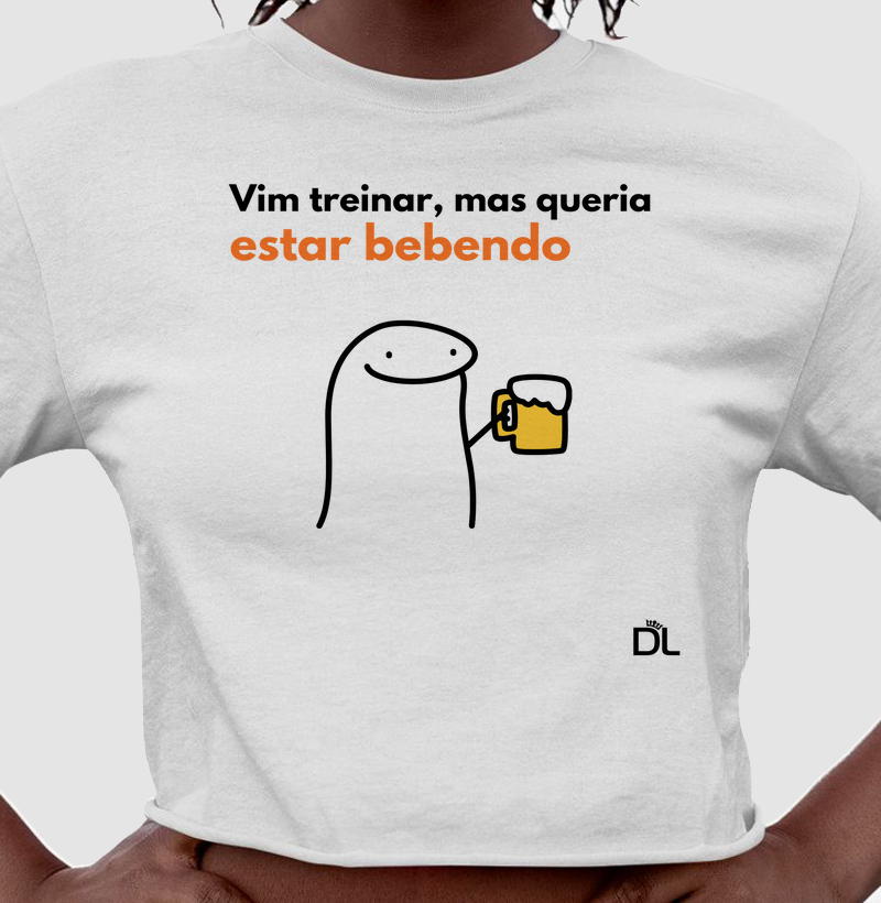 Vim Treinar Mas Queria Estar Bebendo