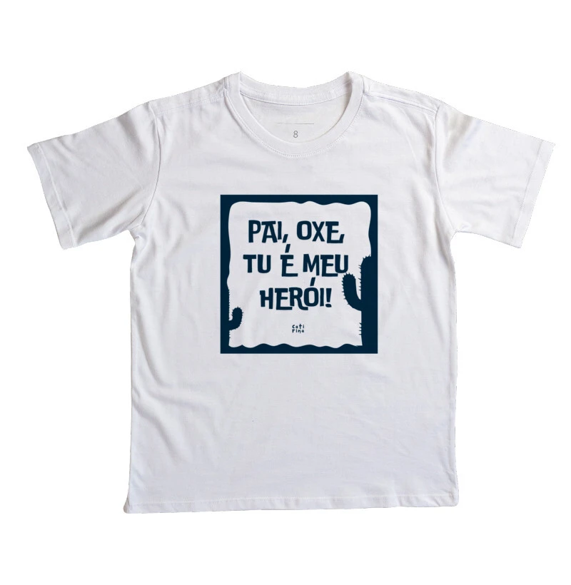 Pai, Oxe, Tu é Meu Herói!