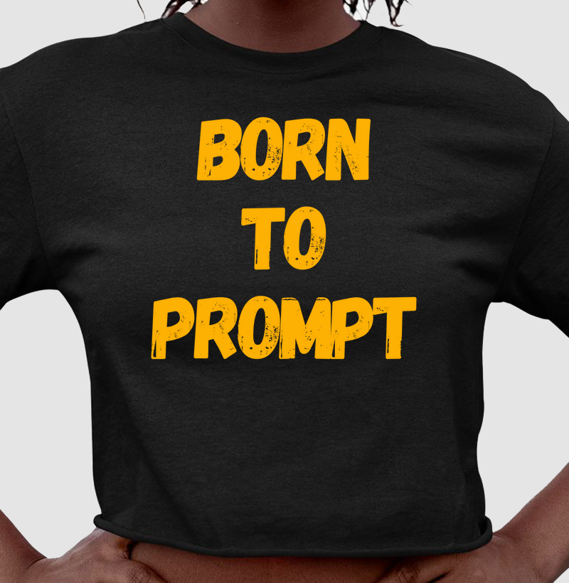 Rotina "Born to Prompt" Amarelo