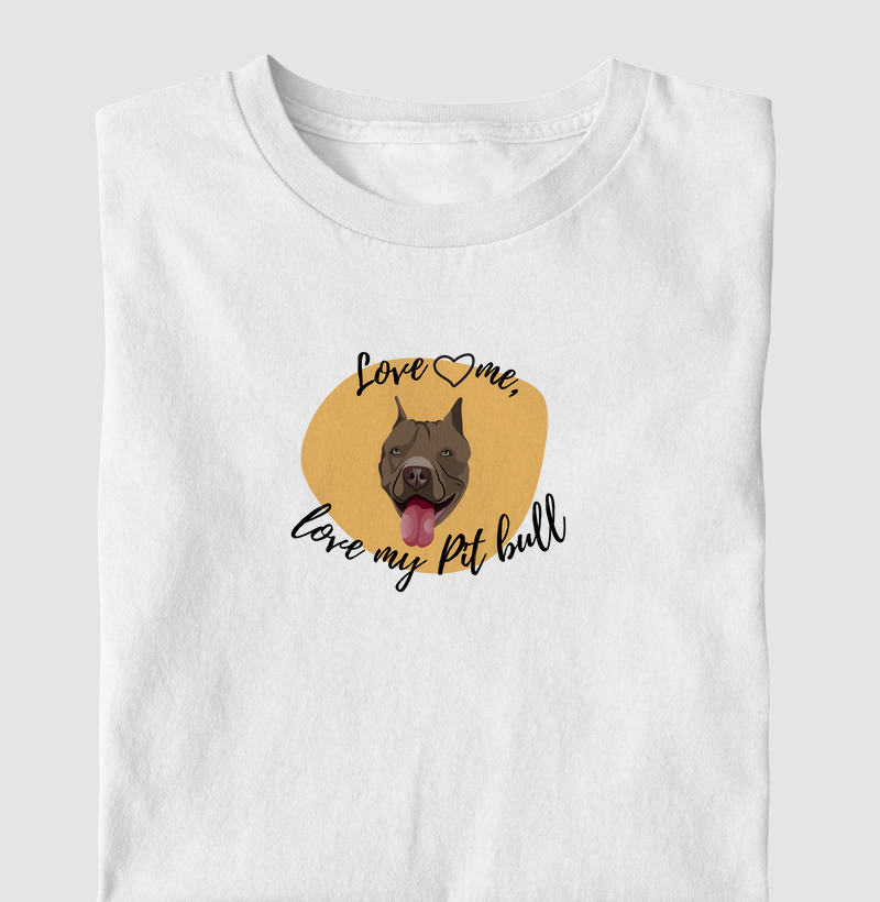 Love me, Love my Pitbull