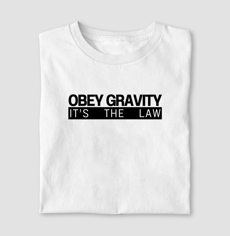 Obey Gravity
