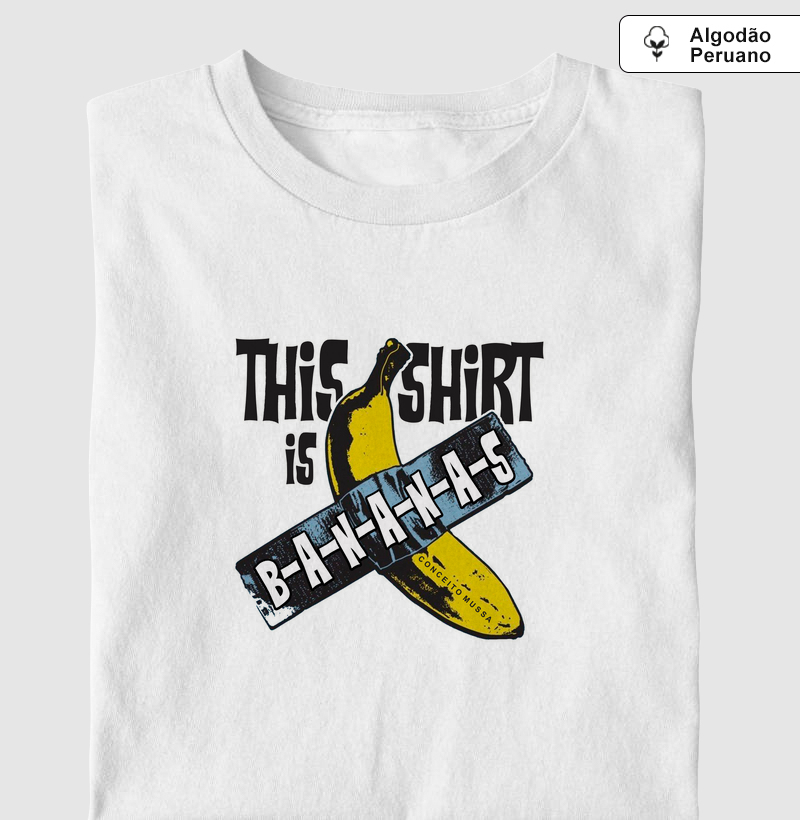 This Shirt is Bananas