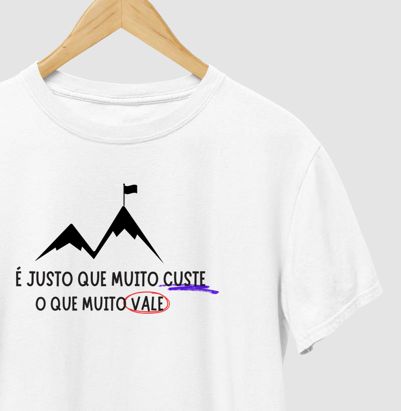 É justo que muito custe...