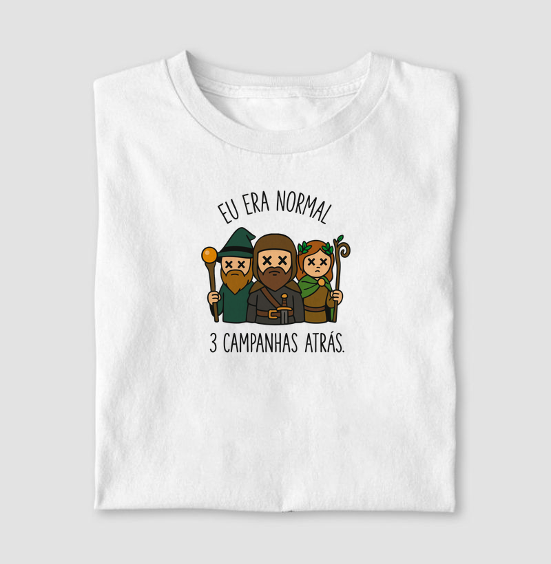 EU ERA NORMAL 3 CAMPANHAS ATRÁS