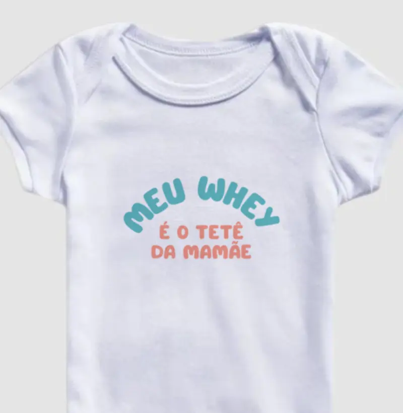 Whey é o tetê da mamãe