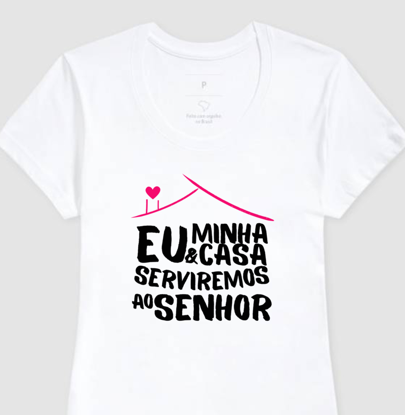 Eu e Minha Casa - Feminina