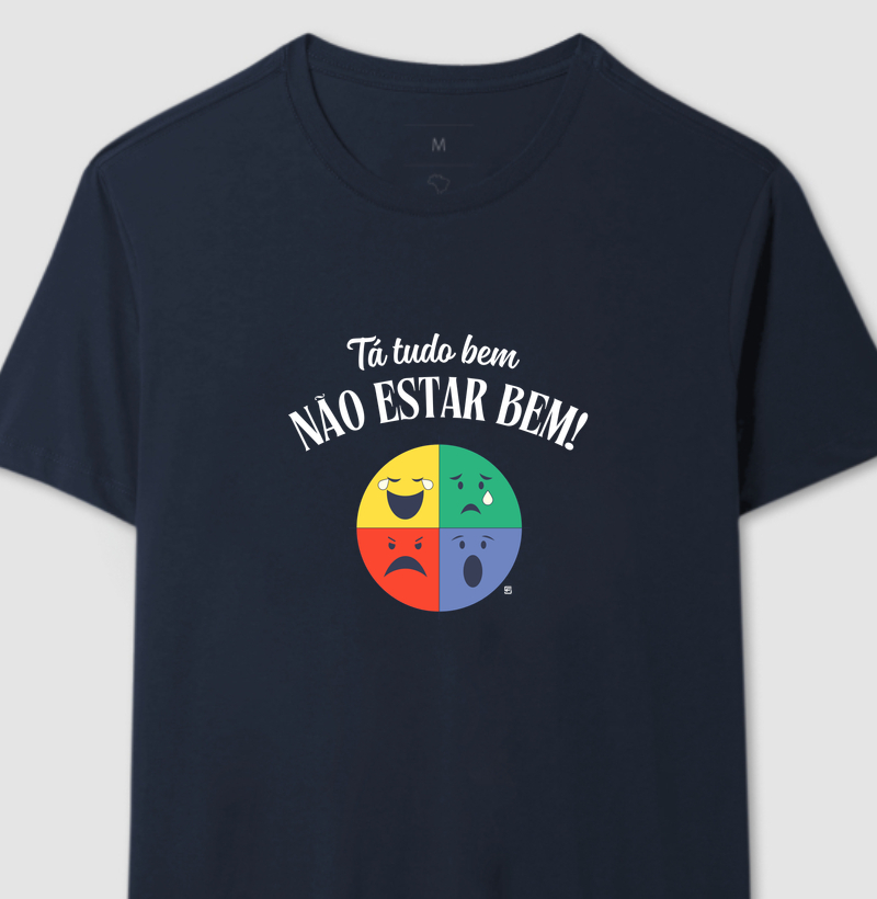 Camiseta Tá tudo bem não estar bem 