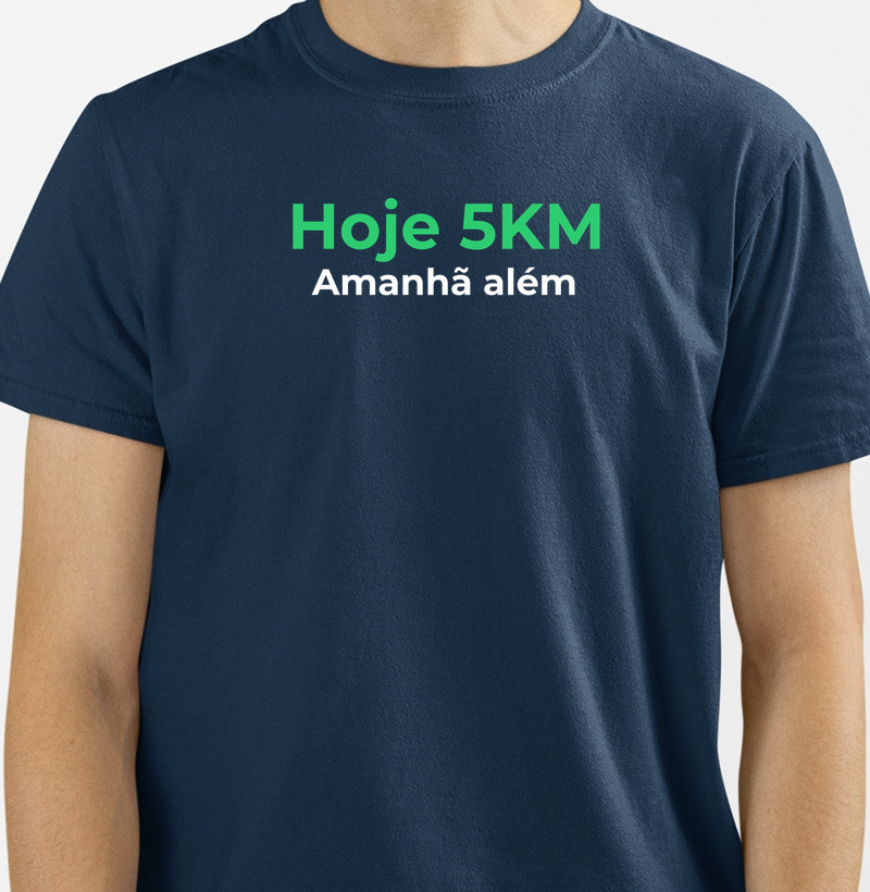 5KM - Hoje 5KM amanhã além
