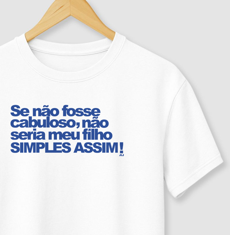 Se Não Fosse Cabuloso Não Seria Meu Filho