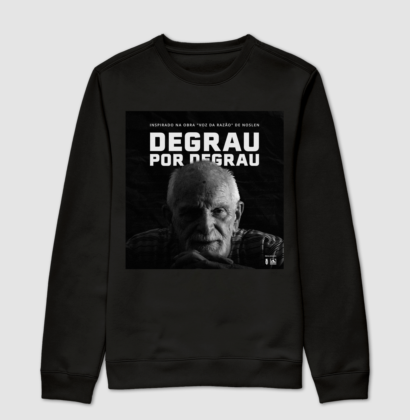 Suéter Moletom  Um Degrau Por Vez - Álbum Voz da Razão